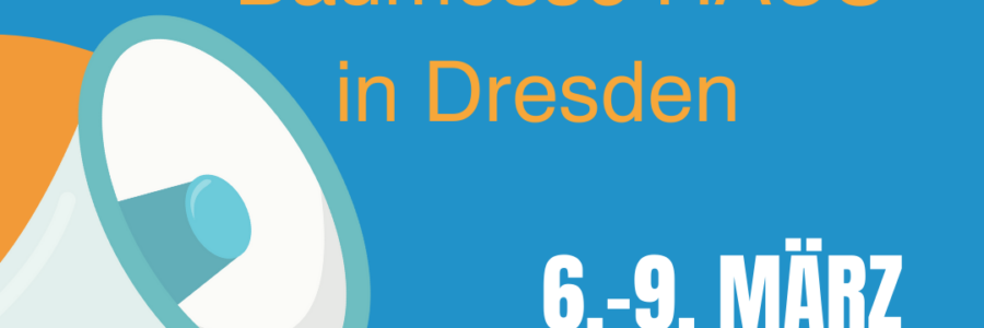 Messeauftritt der 4M auf der Baumesse HAUS® in Dresden